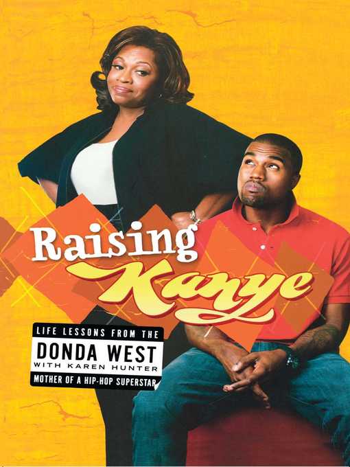 Title details for Raising Kanye by Donda West - Wait list
